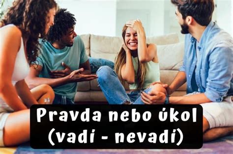 Pravda nebo úkol: 425 skvělých otázek a úkolů (vadí nevadí)